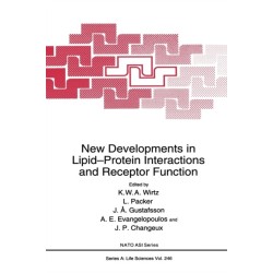 New Developments in Lipid-Protein Interactions and Receptor Function: Proceedings of a NATO ASI Held in Spetsai, Greece, August 16-27, 1992