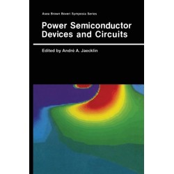 Power Semiconductor Devices and Circuits: Proceedings of an International Symposium Held in Baden-Dattwil, Switzerland, September 26-27, 1991