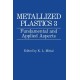 Metallized Plastics 3: Fundamental and Applied Aspects