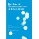 The Role of Neurotransmitters in Brain Injury: Proceedings of an Official Satellite Symposium of BRAIN-91 Held in Key West, Florida, June 7-9, 1991