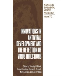 Innovations in Antiviral Development and the Detection of Virus Infection: Proceedings of an Eastern Pennsylvania Branch of the American Society for Microbiology Symposium Held in Philadelphia, Pennsylvania, November 15-16, 1990