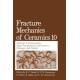 Fracture Mechanics of Ceramics