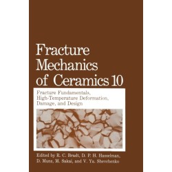 Fracture Mechanics of Ceramics