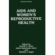 AIDS and Women's Reproductive Health: Proceedings of an International Workshop Held in Bellagio, Italy, October 29-November 2, 1990