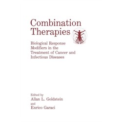 Combination Therapies: Biological Response Modifiers in the Treatment of Cancer and Infectious Diseases