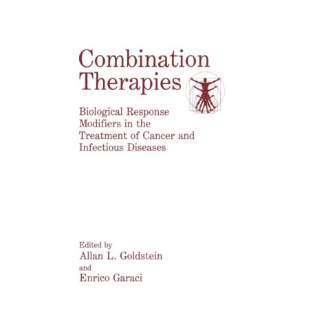 Combination Therapies: Biological Response Modifiers in the Treatment of Cancer and Infectious Diseases