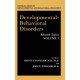 Developmental-Behavioral Disorders: Selected Topics