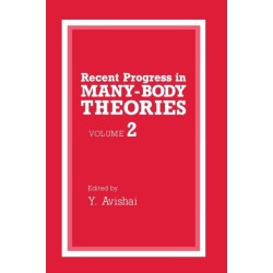 Recent Progress in Many-body Theories