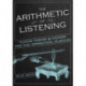 The Arithmetic of Listening: Tuning Theory and History for the Impractical Musician