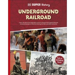DK Super History The Underground Railroad
