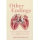 Other Endings: Organ Transplantation and the Burdens of Hope