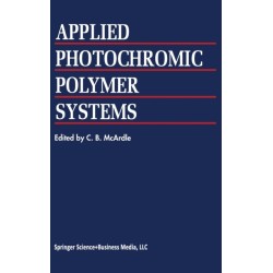 Applied Photochromic Polymer Systems