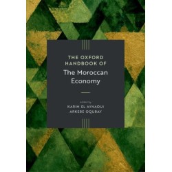 The Oxford Handbook of the Moroccan Economy