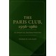 The Paris Club, 1956-1980: The Emergence of a Third Bretton Woods Sister