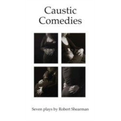 Caustic Comedies