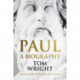 Paul: A Biography