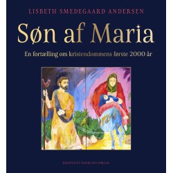 Søn af Maria: En fortælling om kristendommens første 2000 år