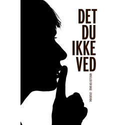 Det du ikke ved: Noveller for unge