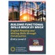 Building Functional Skills. Brick by Brick Book 1: English Reading and Writing Skills through Construction