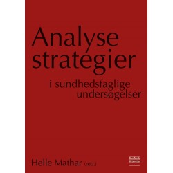 Analysestrategier i sundhedsfaglige undersøgelse