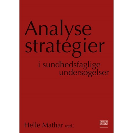 Analysestrategier i sundhedsfaglige undersøgelse