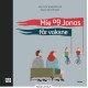 Mie og Jonas får voksne