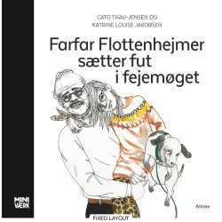Farfar Flottenhejmer sætter fut i fejemøget