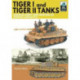 Tiger I & Tiger II Tanks: German Army and Waffen-SS Normandy Campaign 1944