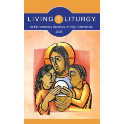 Living Liturgy™ for Extraordinary Ministers of Holy Communion: Year A (2026)