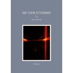 Sif den Stumme: Pigen med arret