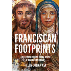 Franciscan Footprints: Following Christ in the ways of Francis and Clare