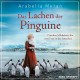 Das Lachen der Pinguine: Caroline Mikkelsen, die erste Frau in der Antarktis