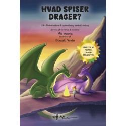 Hvad spiser drager?: 2-i-1: Godnathistorie og opskriftsbog samlet i én bog