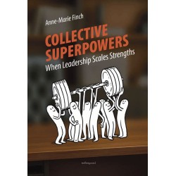 Collective Superpowers: When Leadership Scales Strengths