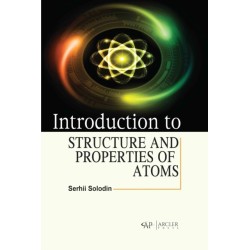 Introduction to Structure and Properties of Atoms