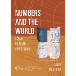 Numbers and the World: Essays on Math and Beyond