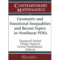 Geometric and Functional Inequalities and Recent Topics in Nonlinear PDEs