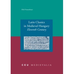 Latin Classics in Medieval Hungary: Eleventh Century