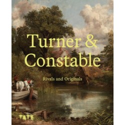 Turner and Constable: Rivals and Originals