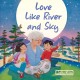 Love Like River and Sky: A Grandma's Love