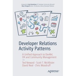 Developer Relations Activity Patterns: A Unified Approach to DevRel, DX, and Community Management