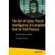The Art of Cyber Threat Intelligence: A Comprehensive Understanding