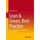 Lean & Green: Best Practice: How Companies Become More Efficient and Sustainable