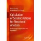 Calculation of Seismic Actions for Structural Analysis: Methodological Approaches and Experiences