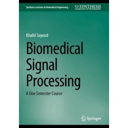 Biomedical Signal Processing: A One Semester Course