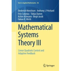 Mathematical Systems Theory III: Linear Quadratic Control and Adaptive Feedback