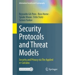 Security Protocols and Threat Models: Security and Privacy via The Applied p-Calculus