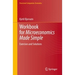 Workbook for Microeconomics Made Simple: Exercises and Solutions