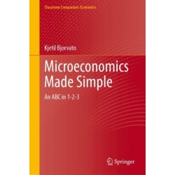 Microeconomics Made Simple: An ABC in 1-2-3