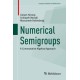 Numerical Semigroups: A Commutative Algebra Approach
